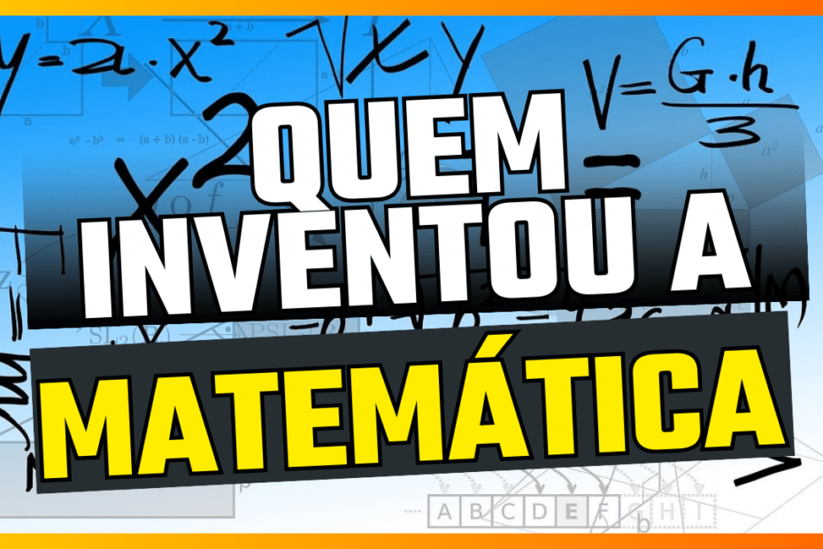 Quem inventou a matemática